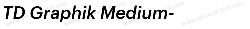 TD Graphik Medium字体转换